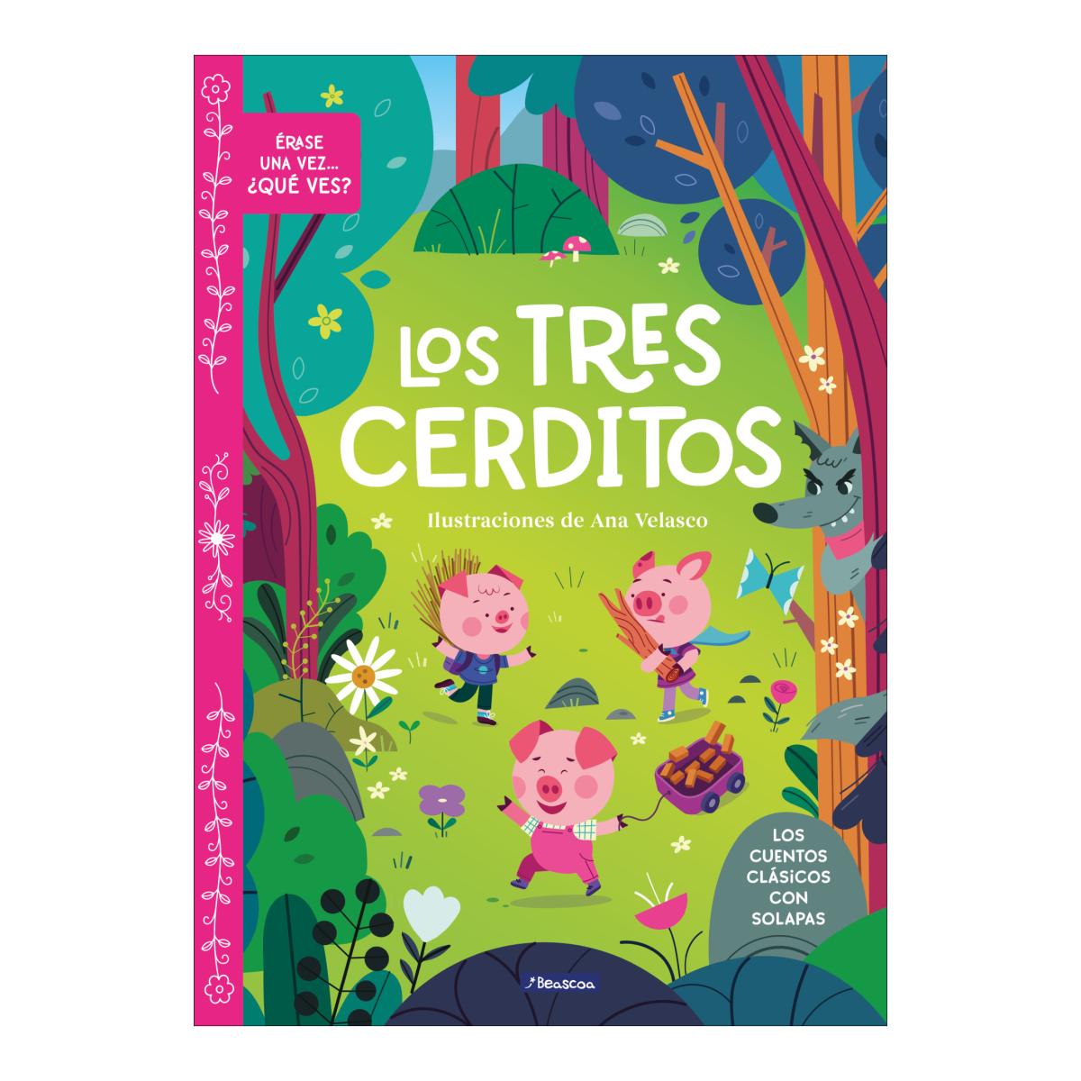 Érase una vez... ¿qué ves? - Los tres cerditos: Cuentos clásicos con muchas solapas (Capa dura) 2