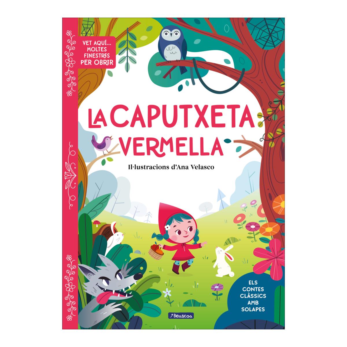 Vet aquí... moltes finestres per obrir - La Caputxeta Vermella: Contes clàssics amb moltes solapes (Capa dura) 2
