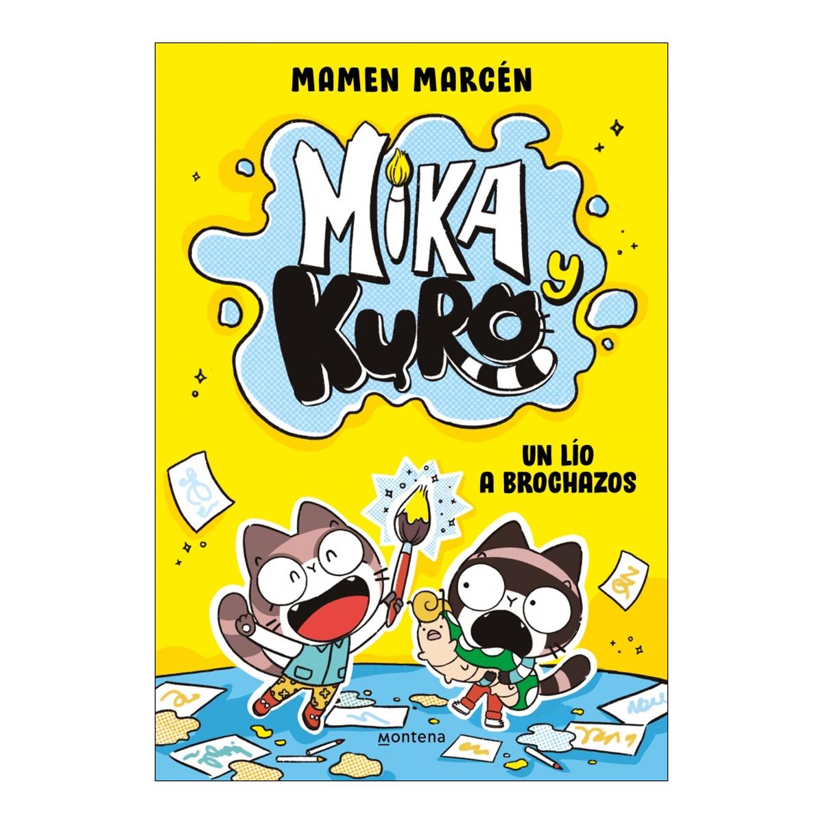 Imagem 0 de Mika y Kuro 1 - Un lío a brochazos: ¡La colección infantil más tronchante, ideal para niños y niñas a partir de 6 años! (Capa mole)