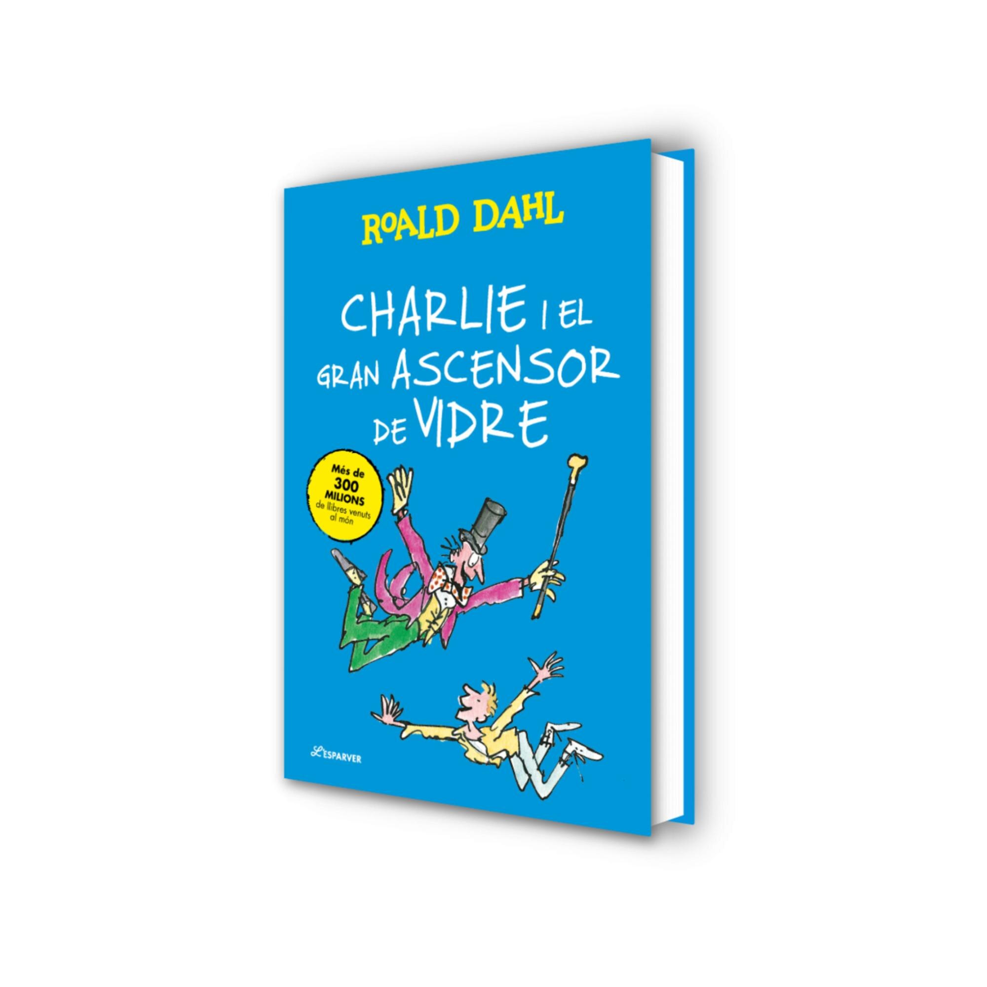 Charlie i el gran ascensor de vidre: Textos originals de l'autor (Capa dura) 2