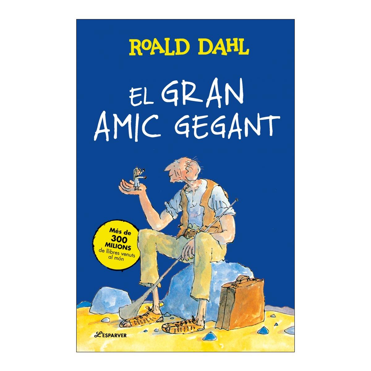 Imagem 0 de El Gran Amic Gegant: Textos originals de l'autor (Capa dura)