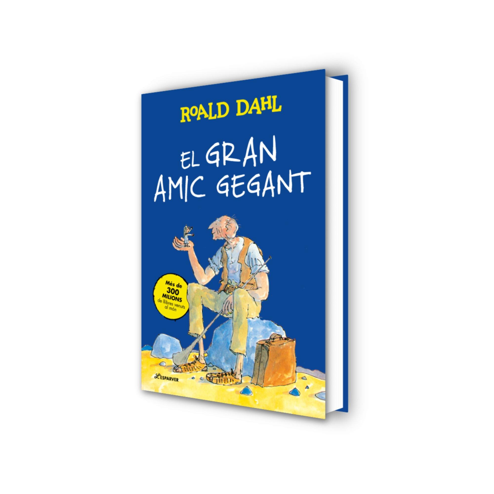 El Gran Amic Gegant: Textos originals de l'autor (Capa dura) 2