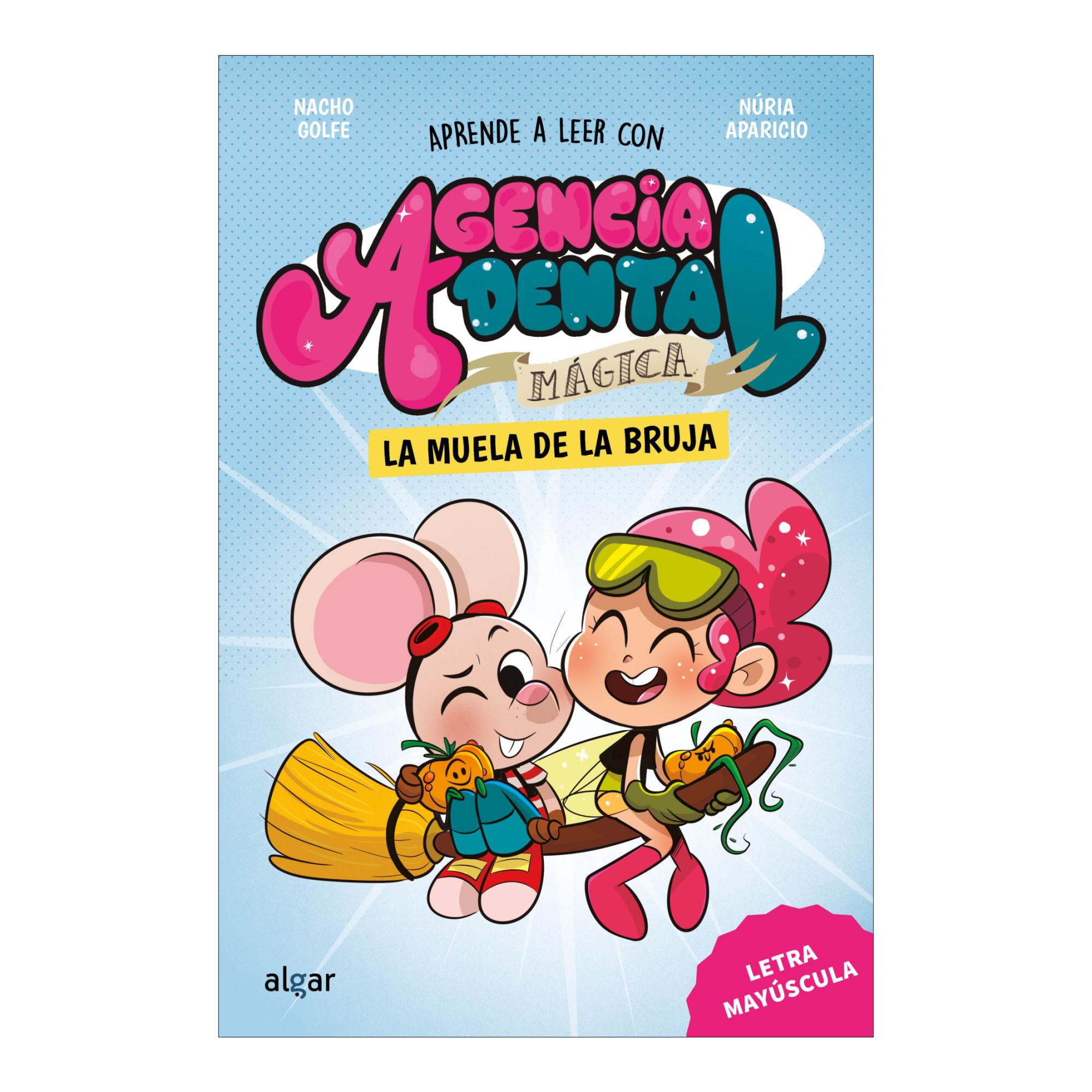Agencia Dental Mágica 4. La muela de la bruja (Capa mole) 1