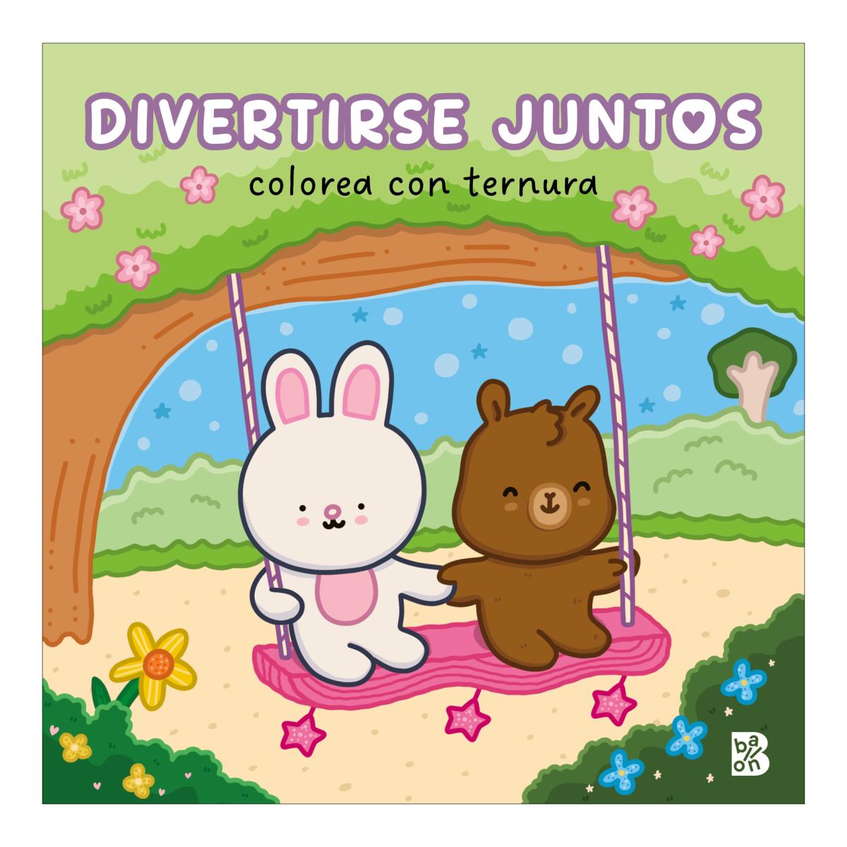 COLOREA CON TERNURA - DIVERTIRSE JUNTOS (Capa mole) 1