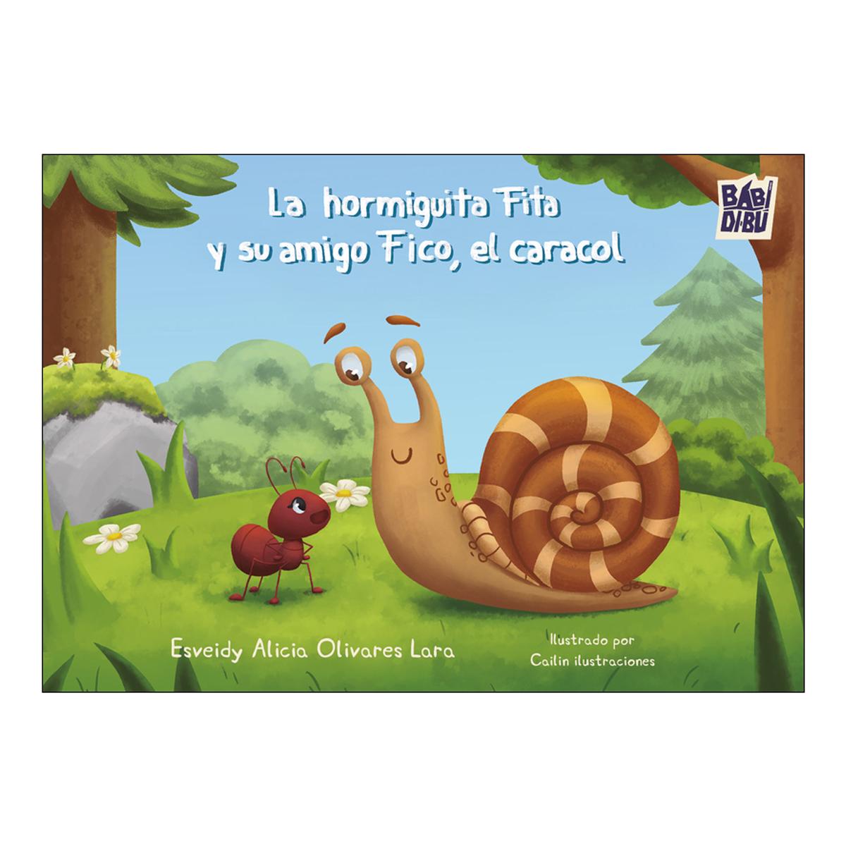 La hormiguita fita y su amigo fico, el caracol 1