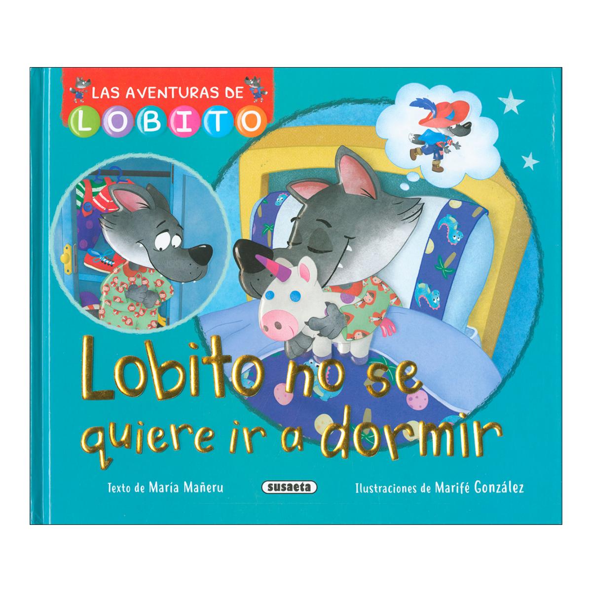 Lobito no se quiere ir a dormir (Capa dura) 1