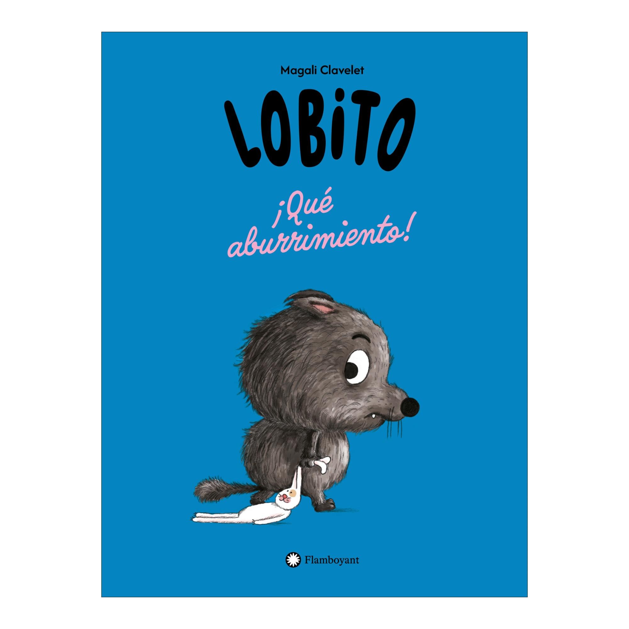 Imagem 0 de Lobito. ¡Qué aburrimiento! (Capa dura)