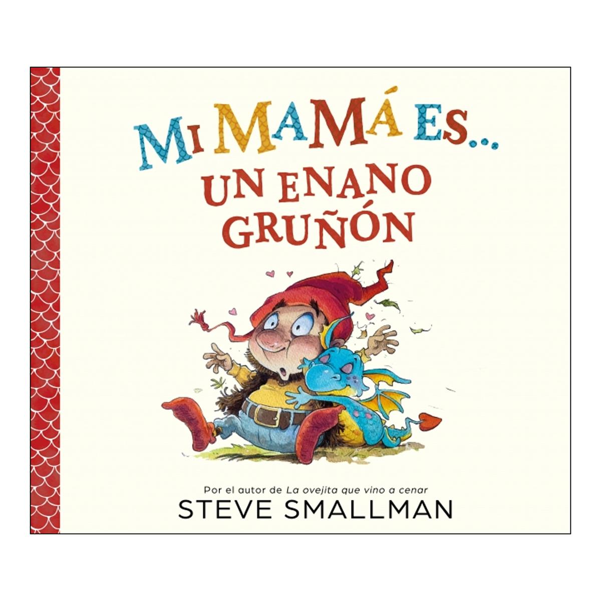 Imagem 0 de Mi mamá es... un enano gruñón (Capa dura)