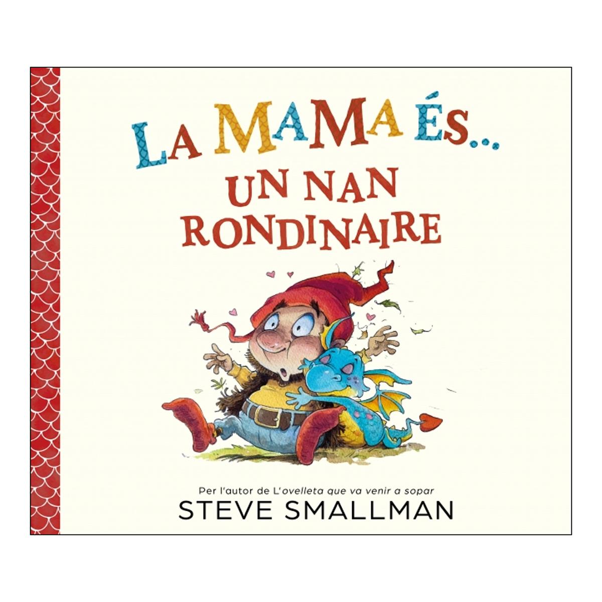 Imagem 0 de La mama és... un nan rondinaire (Capa dura)