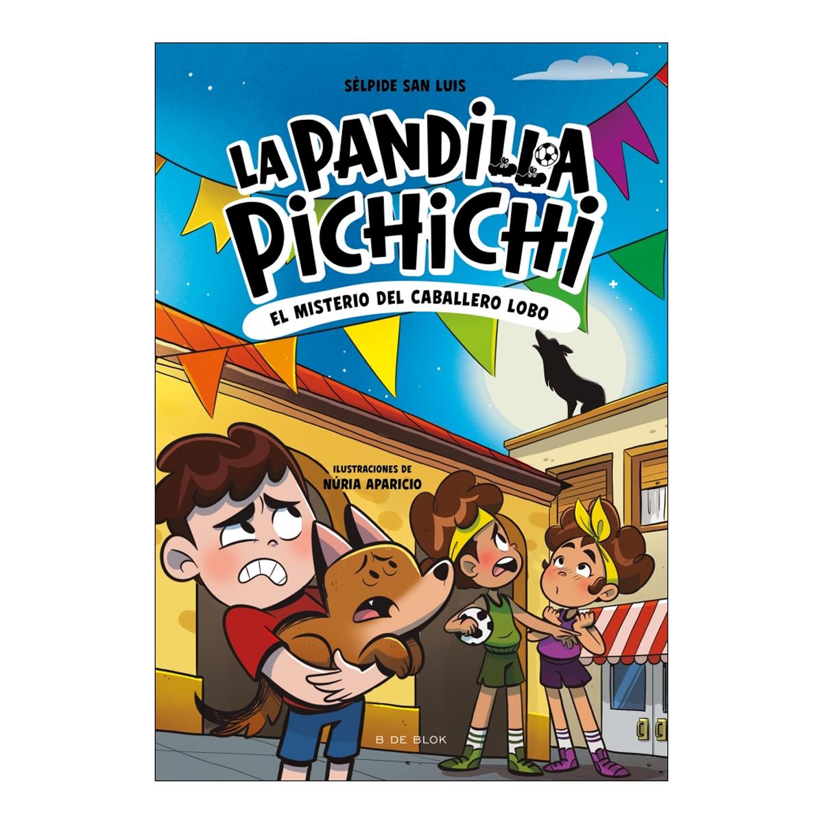Imagem 0 de La Pandilla Pichichi 6 - El misterio del caballero-lobo (Capa mole)