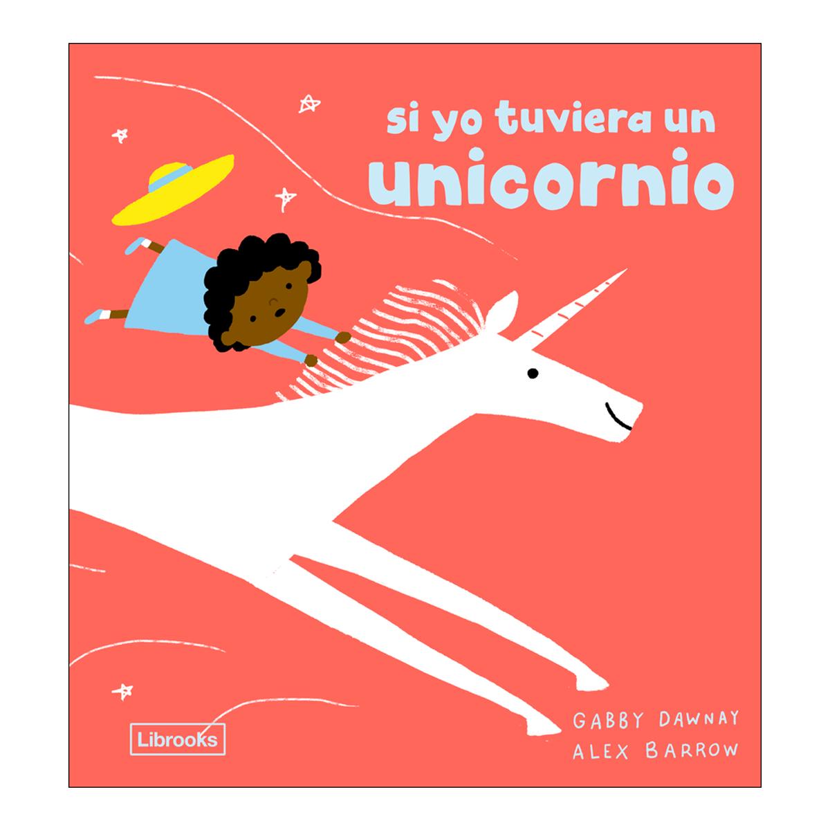 Si yo tuviera un unicornio 1