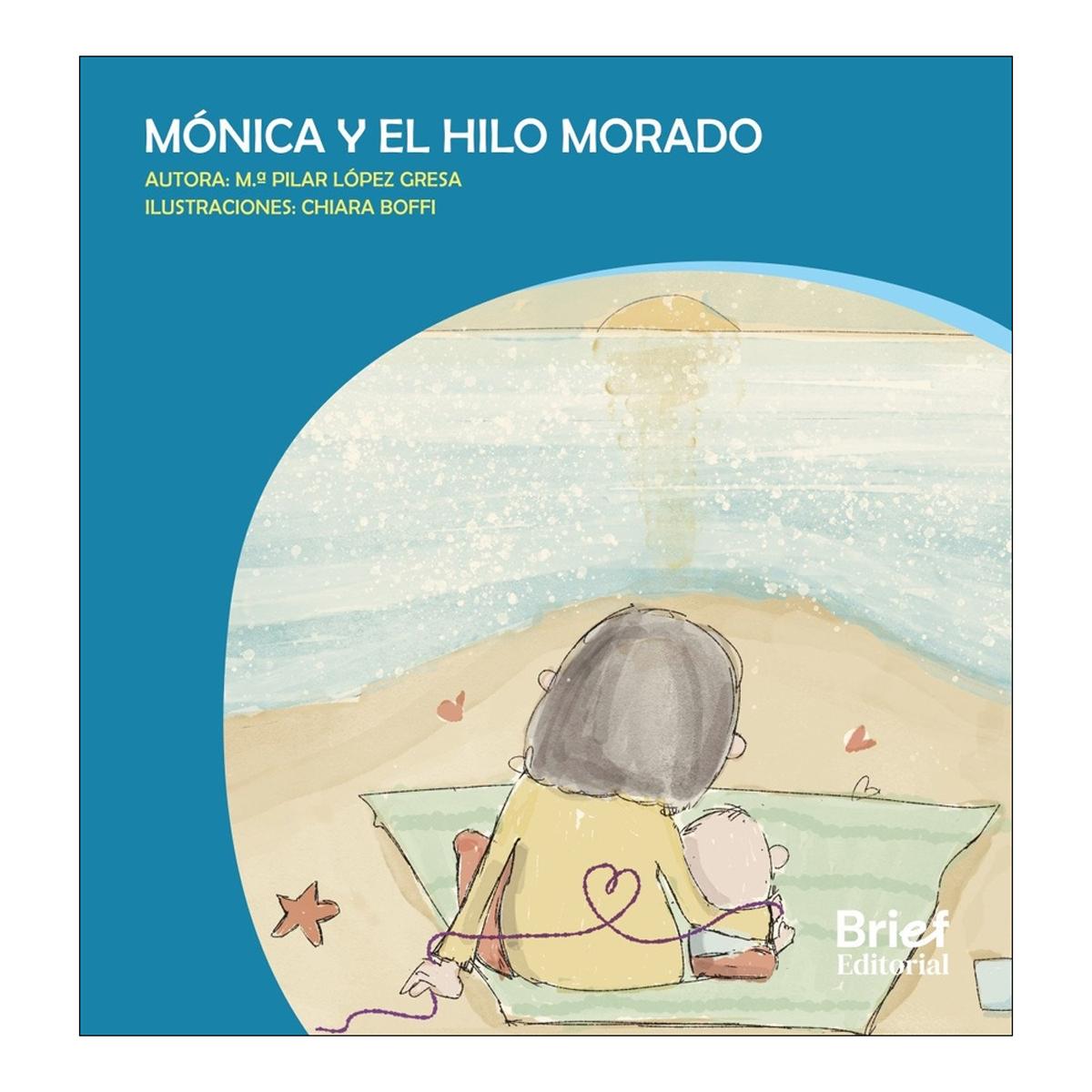 Imagem 0 de Mónica y el hilo morado (Capa mole com abas)