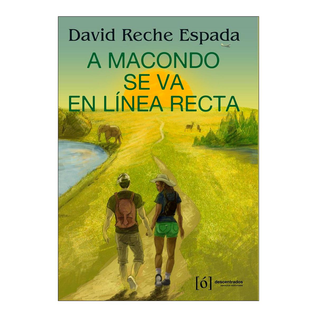 A macondo se va en linea recta