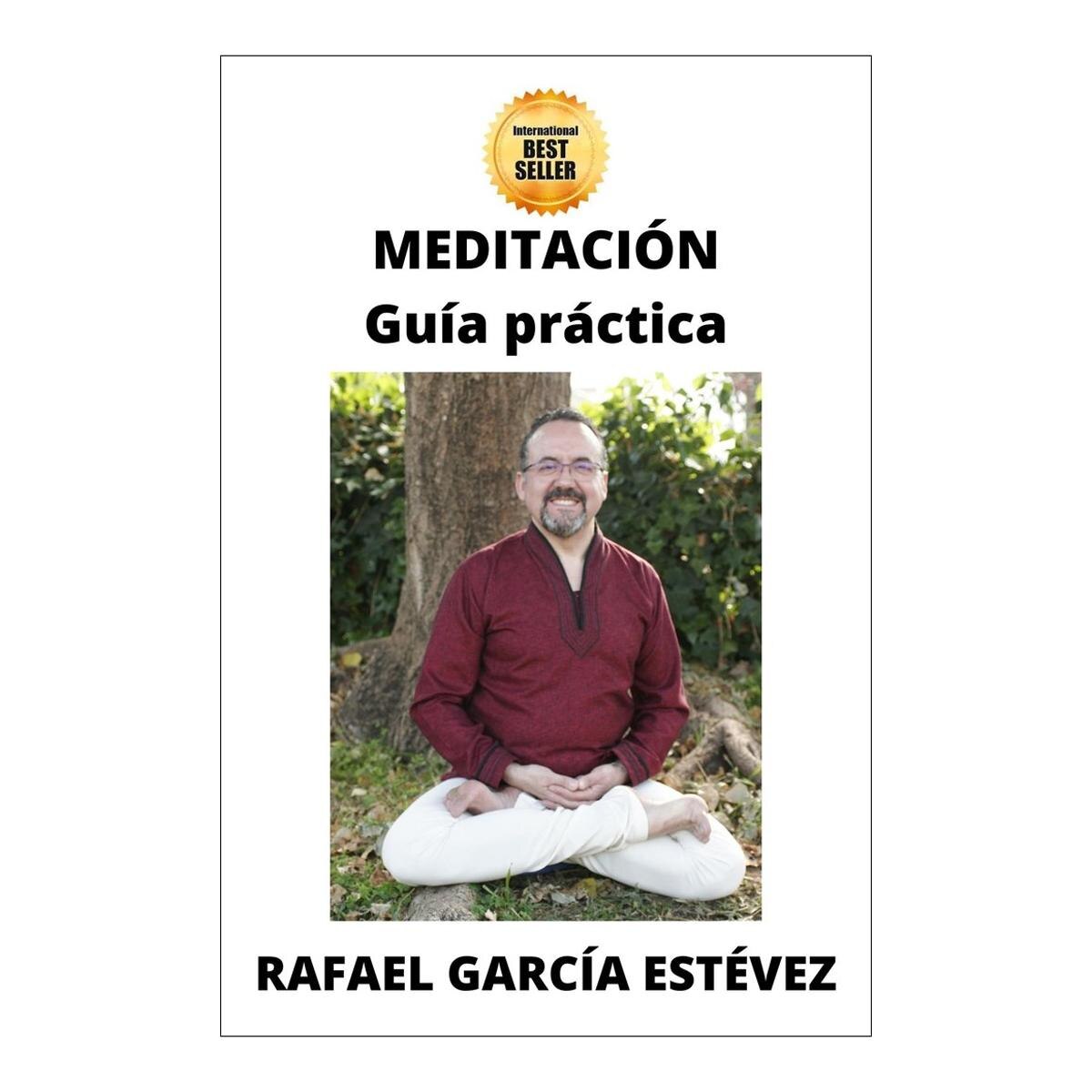 Meditacion: guia practica