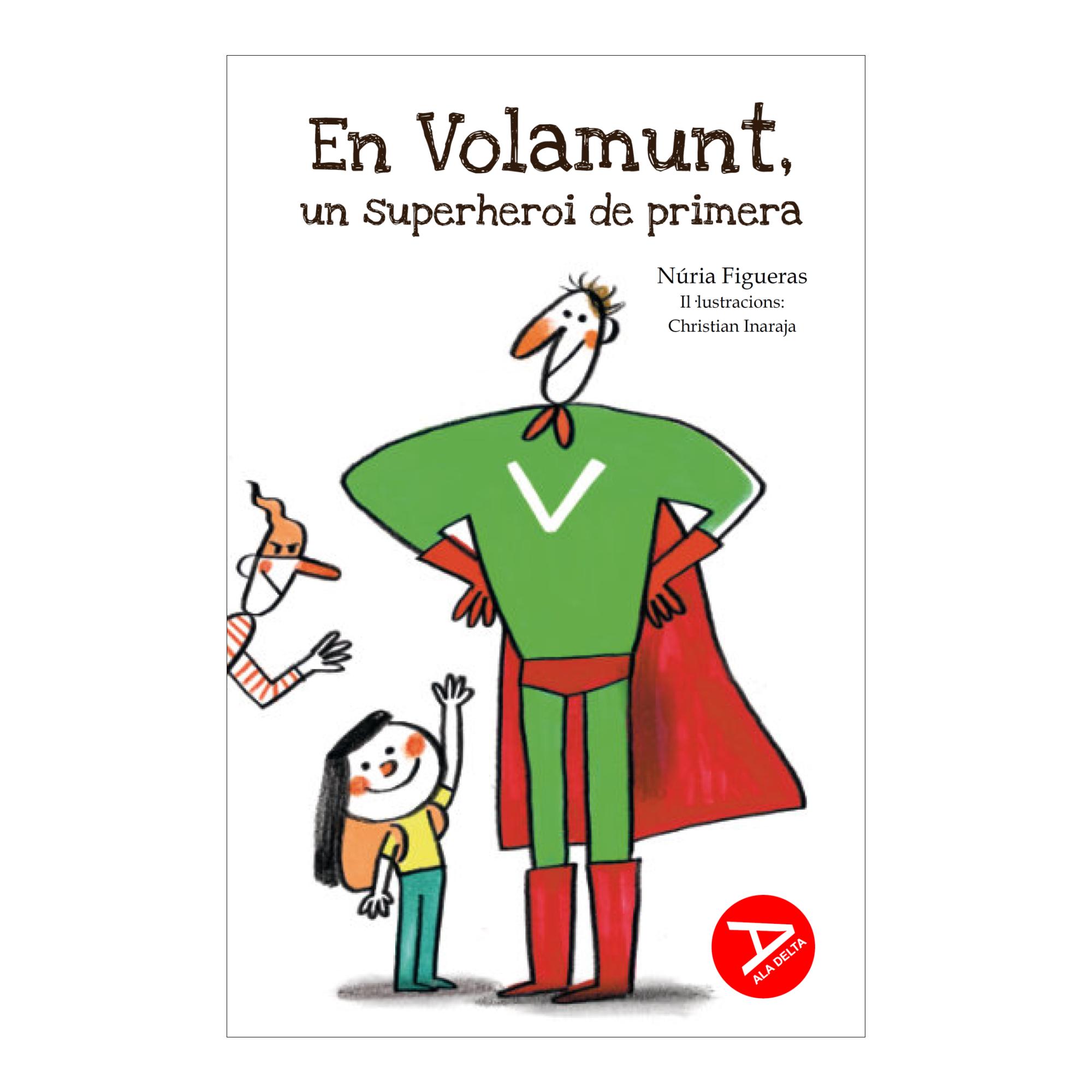 Imagem 0 de En Volamunt, Un Superheroi De Primera