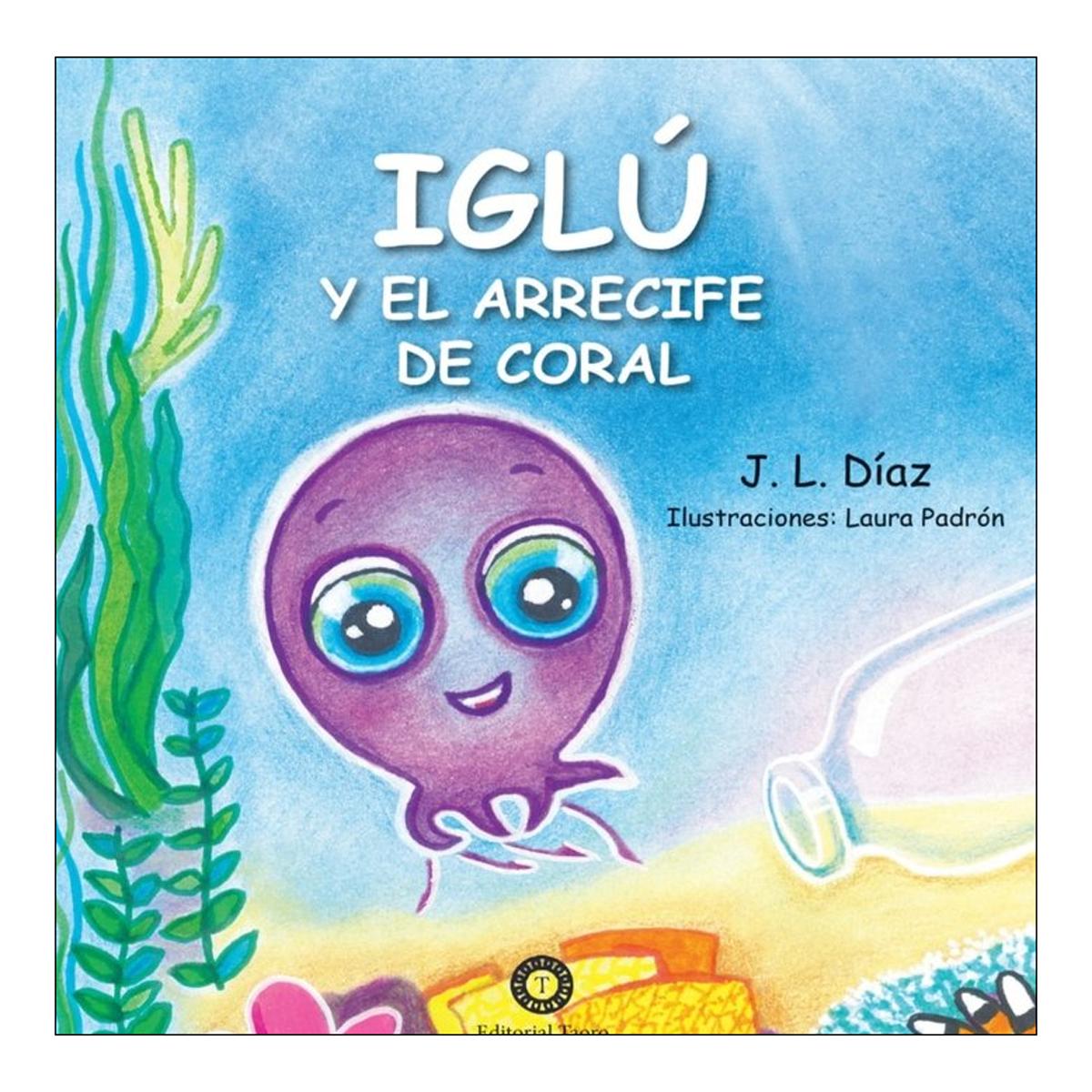 Iglu y el arrecife de coral