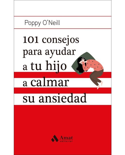 101 consejos para ayudar a tu hijo a calmar su ansiedad (Capa mole) 1