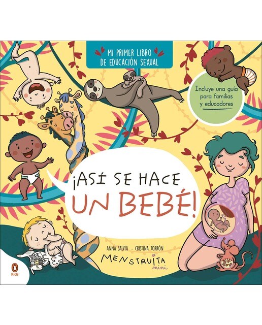 Imagen 0 de ¡Así se hace un bebé! (mini Menstruita): Mi primer libro de educación sexual  (Tapa dura)