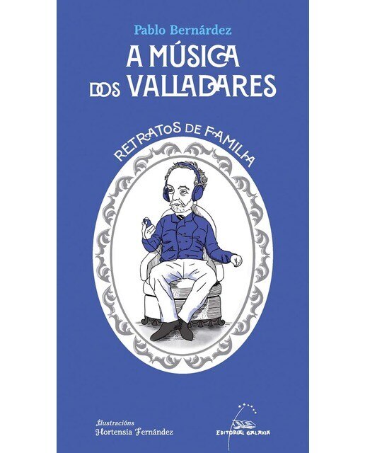 A música dos Valladares. Retratos de familia (Capa mole com abas) 1