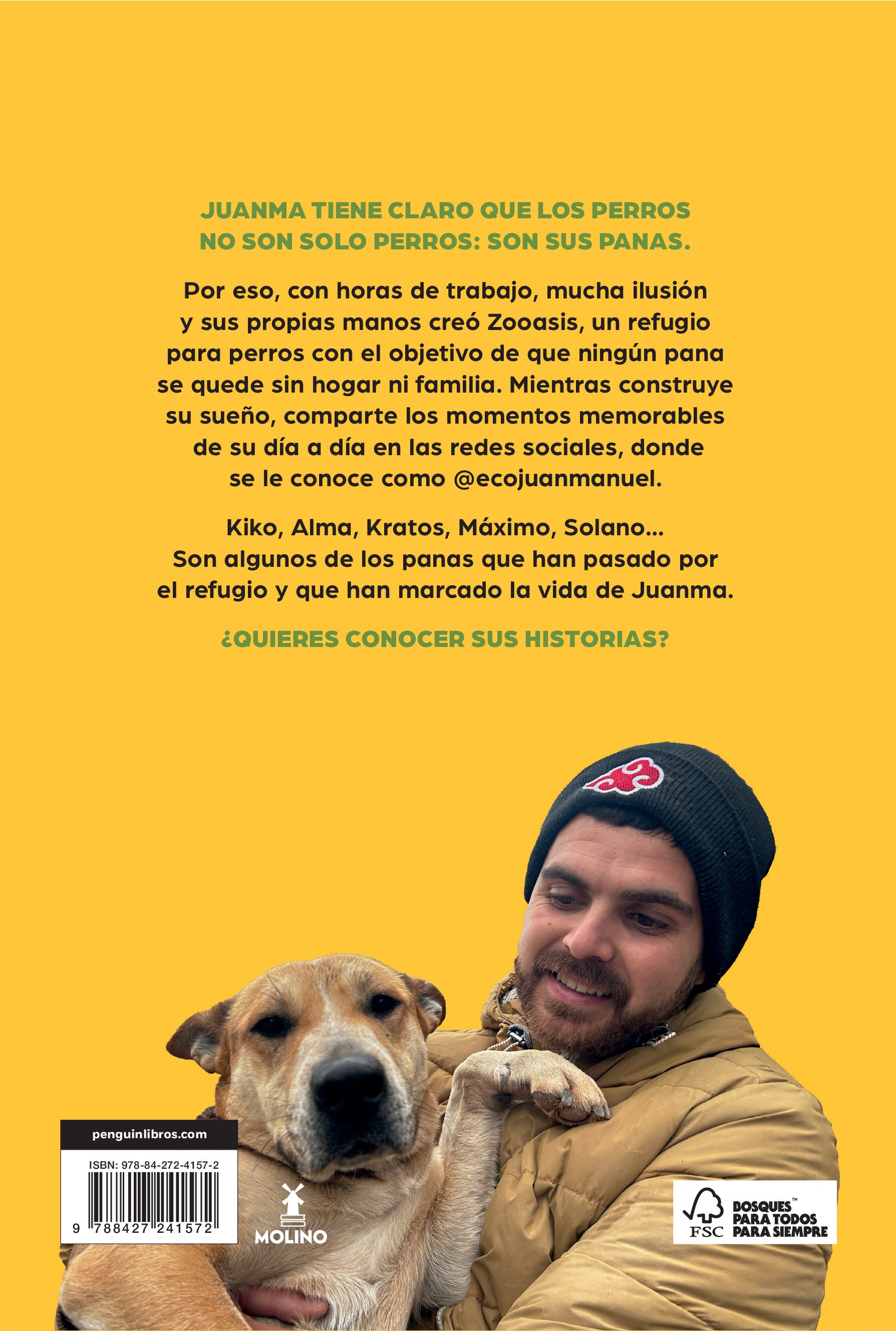 Amor de pana: Cómo construyendo mi gran sueño, un refugio de animales, descubrí el amor más incondicional que existe (Capa mole) 2