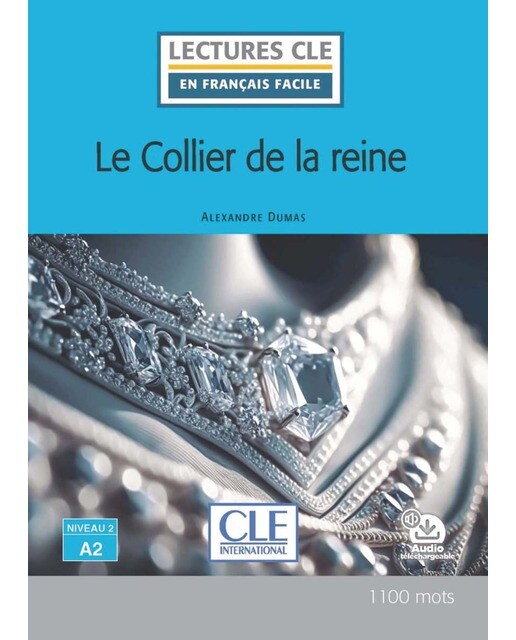 Le collier de la reine - niveau 2/a2 - livre + aud 1