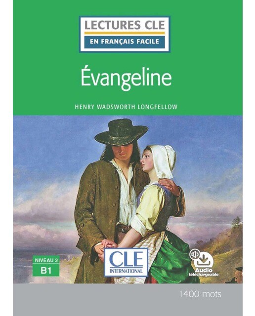 Evangeline - niveau 3/b1 - livre 1