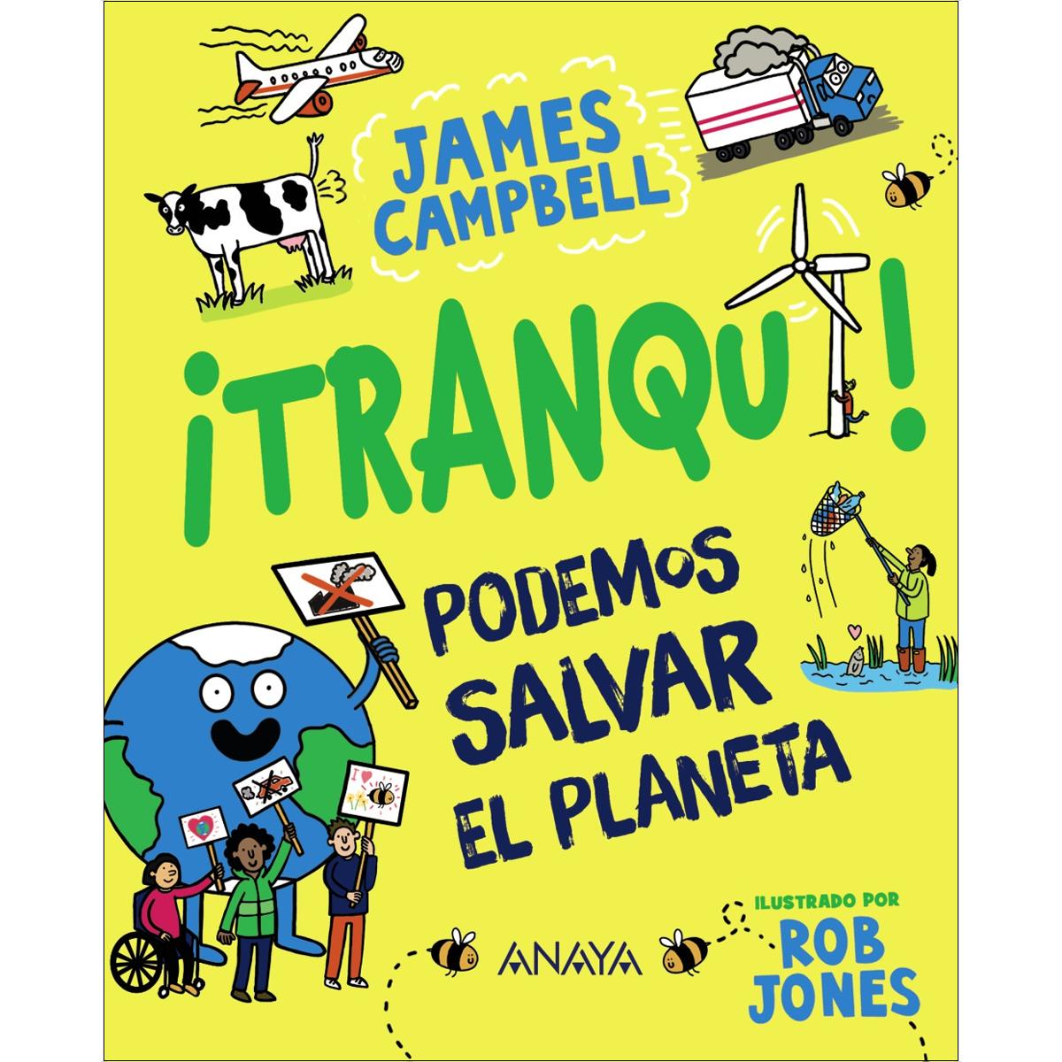 ¡Tranqui! Podemos salvar el planeta 1