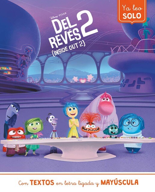 Inside Out 2. Ya leo solo (Disney. Lectoescritura): Con textos en letra ligada y mayúscula (Capa mole) 1