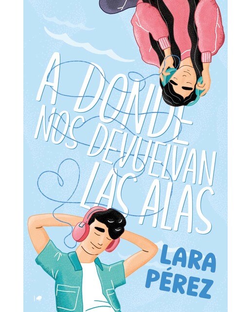 A donde nos devuelvan las alas (Capa mole com abas) 1