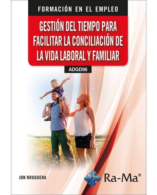 (ADGD96) Gestión del tiempo para facilitar la conciliación de la vida laboral y familiar (Capa mole) 1