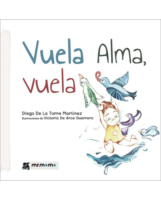 Vuela Alma, vuela