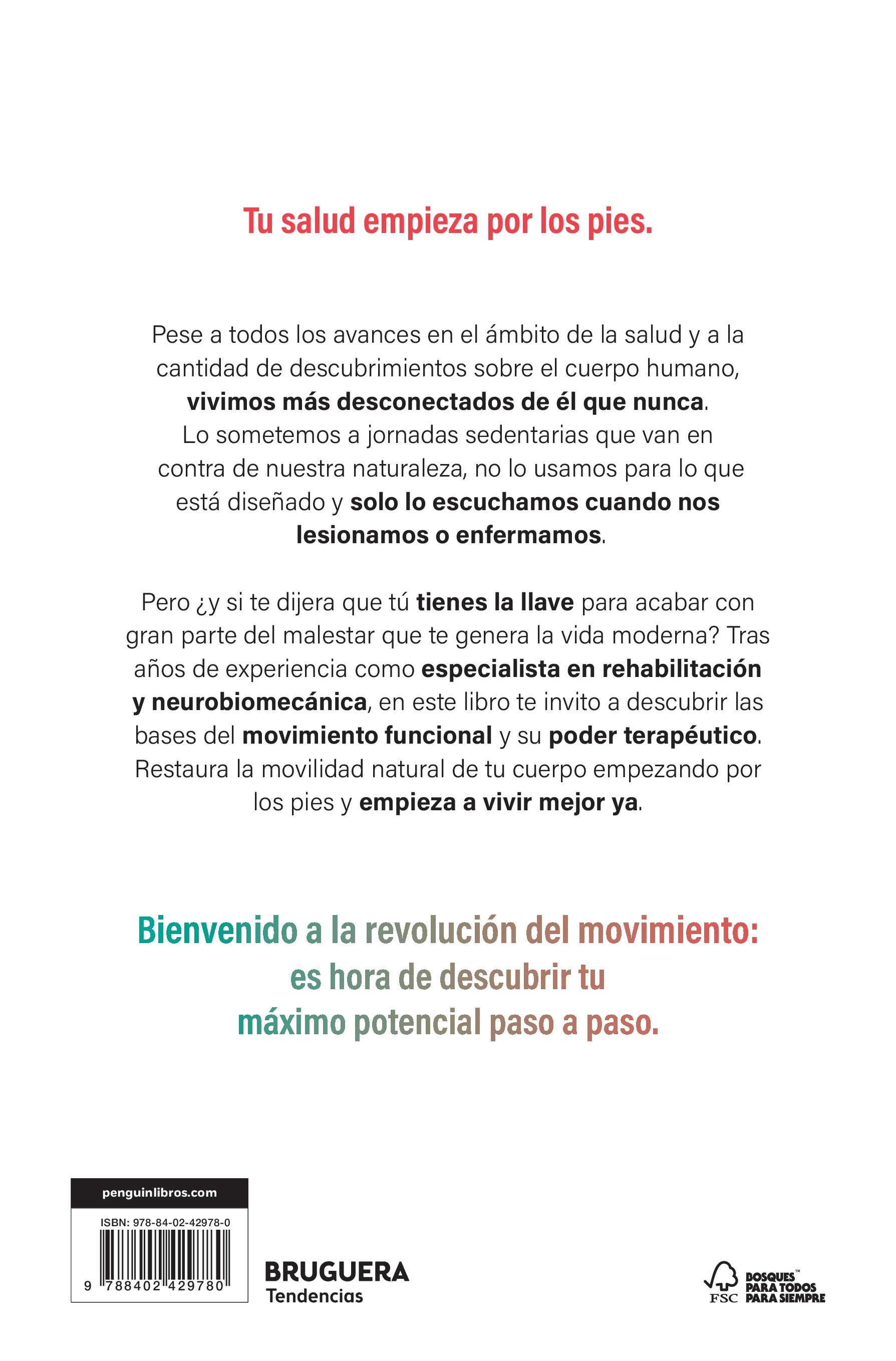 La revolución del movimiento: Libera tus pies, desata tus límites, conquista tu salud (Capa mole) 2