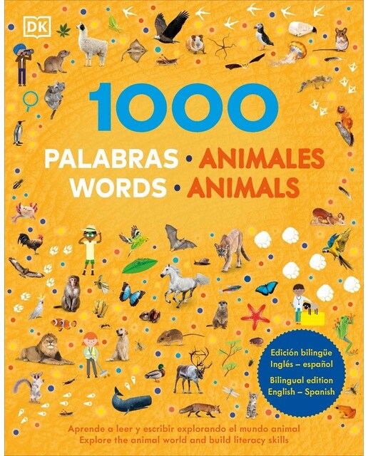 1000 palabras: Animales / 1000 Words: Animals: Aprende vocabulario en inglés y español (Capa dura) 1