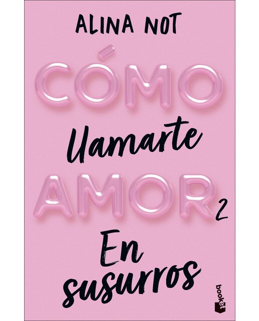 Cómo llamarte amor 2. En susurros (Bolso) 1