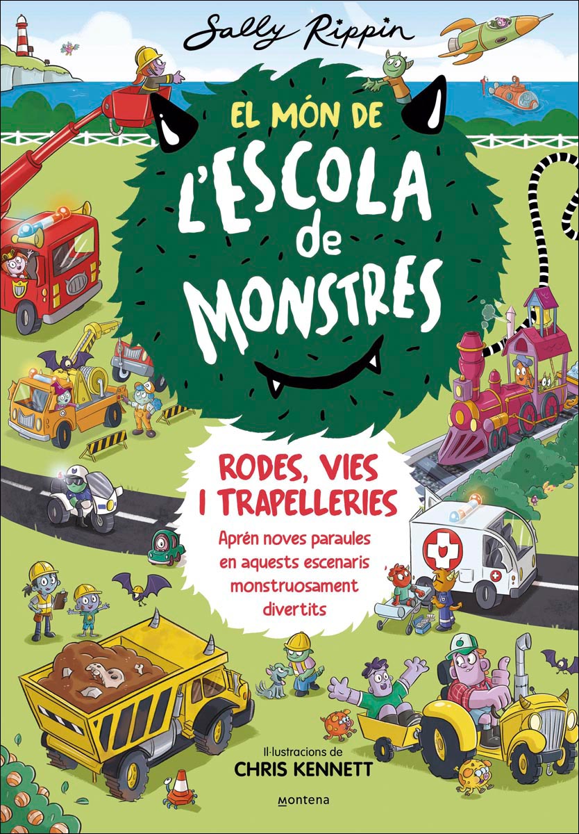 Imagem 0 de El Món de l'Escola de Monstres 1 - Rodes, vies i trapelleries: Aprèn noves paraules en aquests escenaris monstruosament divertits (Capa dura)