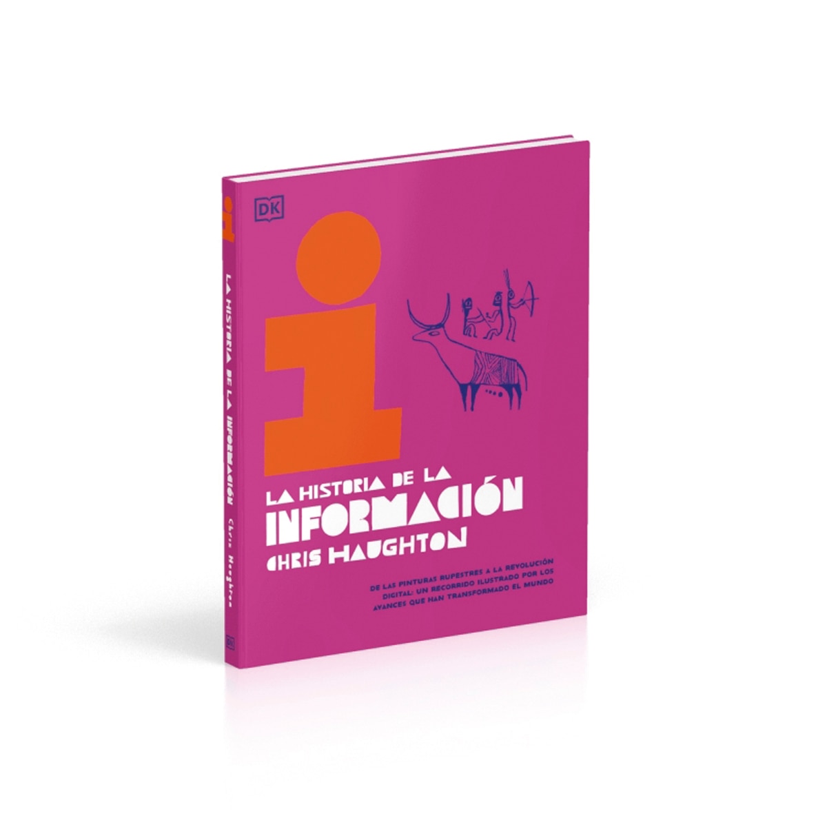 Imagem 0 de La historia de la información: De las pinturas rupestres a la revolución digital: un recorrido ilustrado por los avances que han transfor (Capa dura)