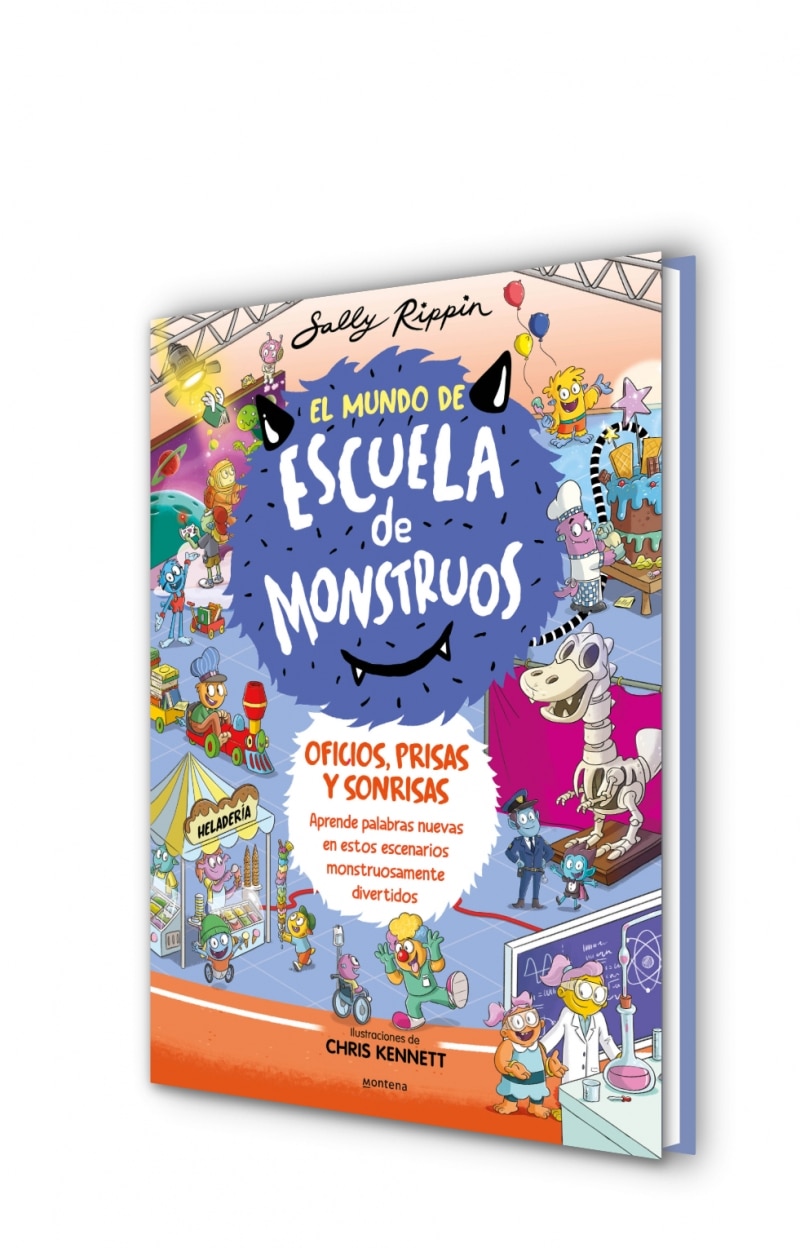 El Mundo de Escuela de Monstruos 2 - Oficios, prisas y sonrisas: Aprende nuevas palabras en estos escenarios monstruosamente divertidos (Capa dura) 7