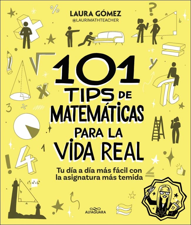 101 tips de matemáticas para la vida real: Tu día a día más fácil con la asignatura más temida (Capa mole) 1