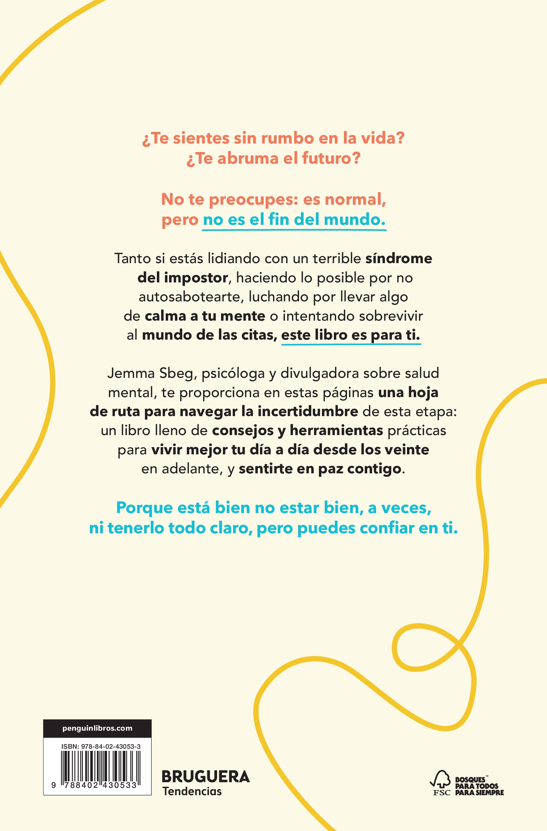 No es el fin del mundo: La guía para hacer las paces contigo a partir de los veinte (Capa mole) 2