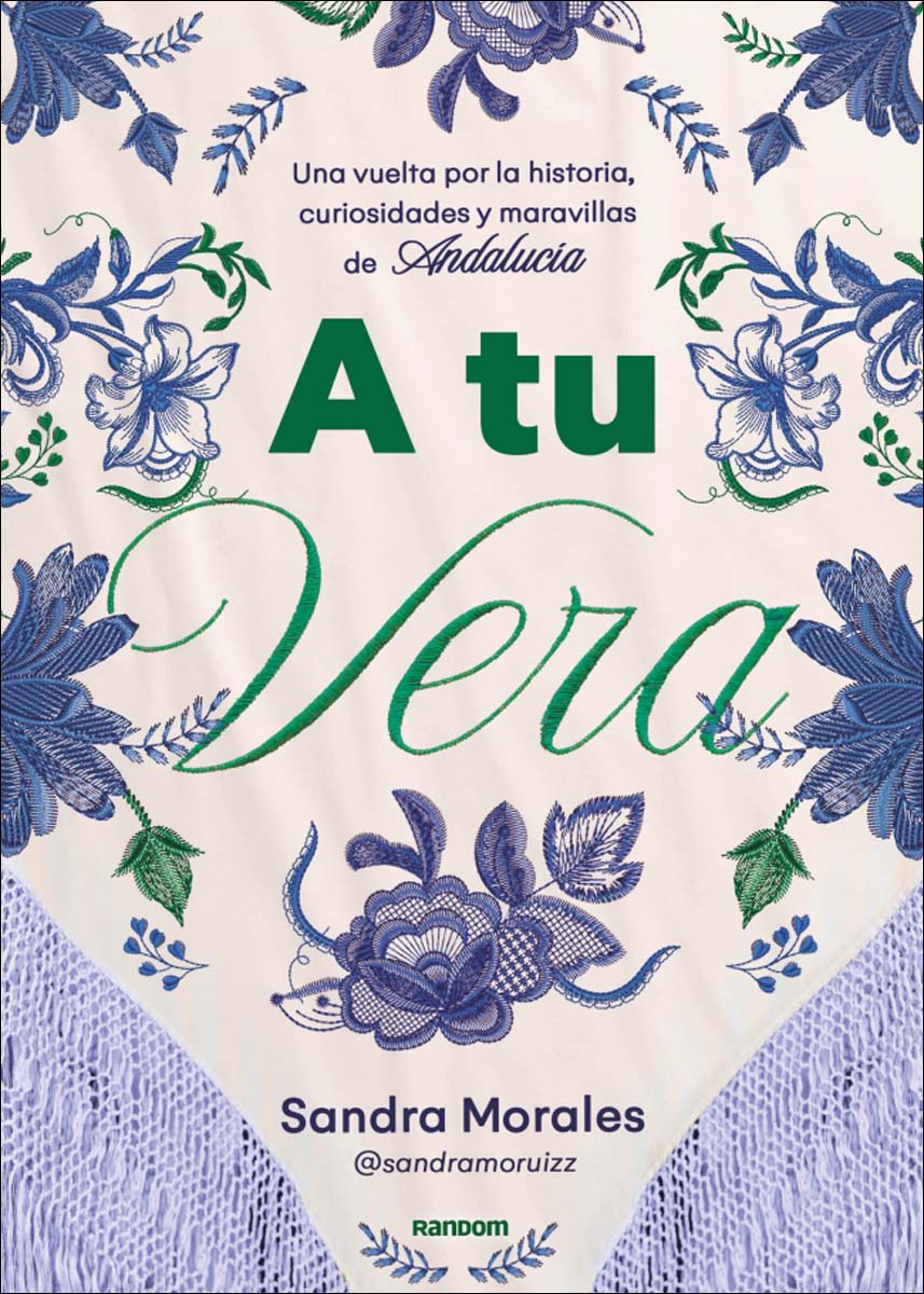 Imagem 0 de A tu vera: Una vuelta por la historia, curiosidades y maravillas de Andalucía (Capa mole)