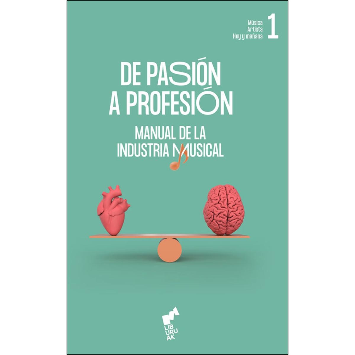 DE PASIÓN A PROFESIÓN (Vol I) 1