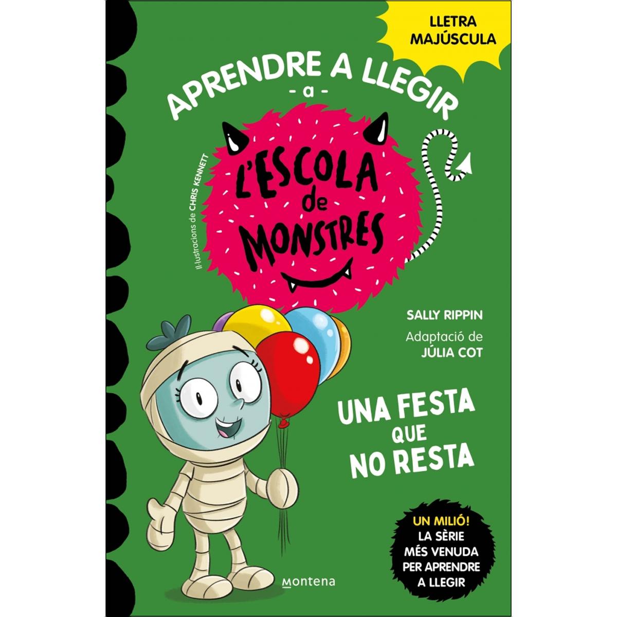 Aprendre a llegir a l'Escola de Monstres 20 - Una festa que no resta: Amb lletra MAJÚSCULA (llibres per a nens a partir de 5 anys) (Capa mole) 1