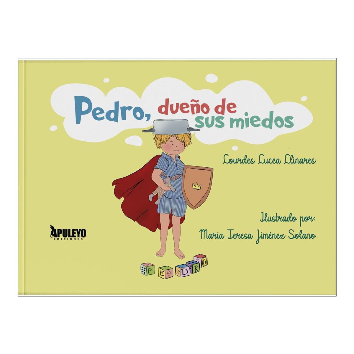 Pedro, dueño de sus miedos 1