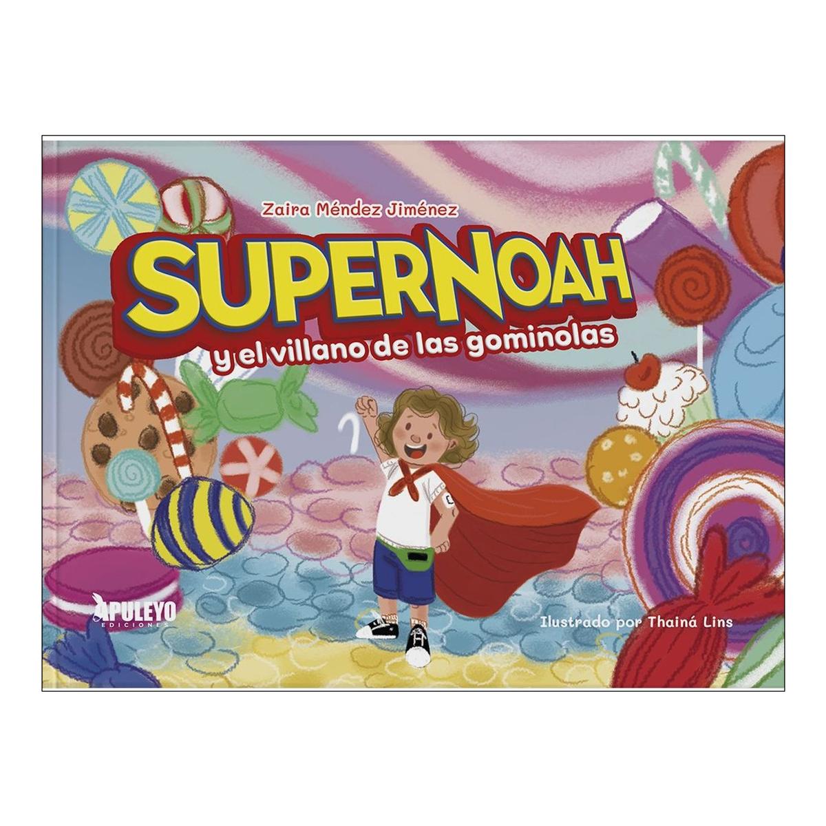 SuperNoah y el villano de las gominolas 1