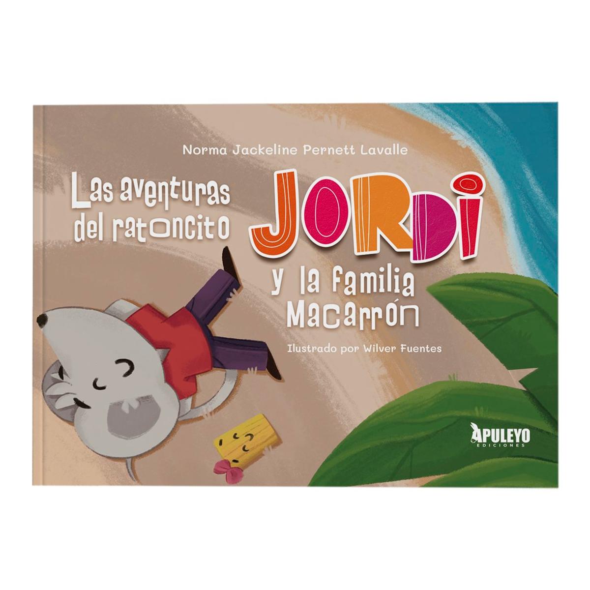 Las aventuras del ratoncito Jordi y la familia Macarrón 1