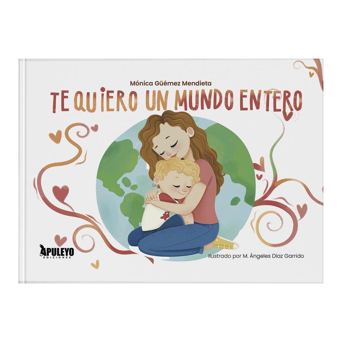 Te quiero un mundo entero 1