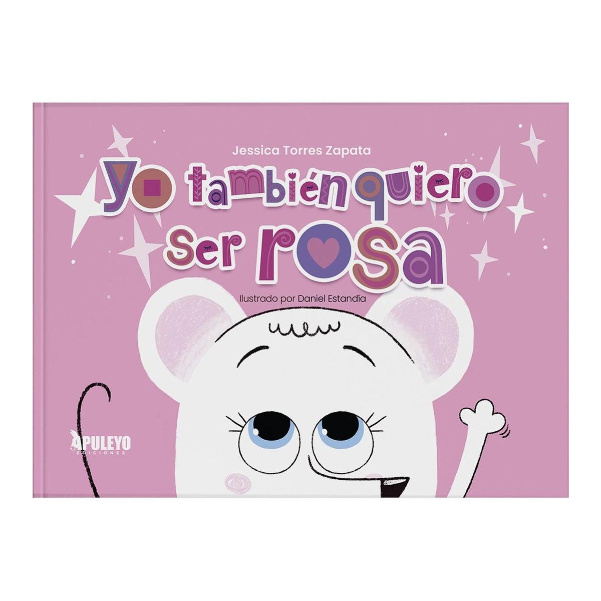Yo también quiero ser rosa 1