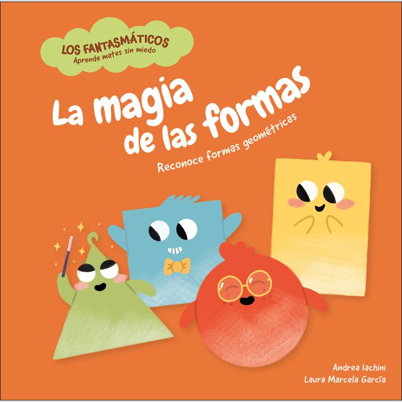 Imagem 0 de La magia de las formas: Reconoce formas geométricas | Matemáticas para niños y niñas de entre 2 y 4 años (Capa dura)