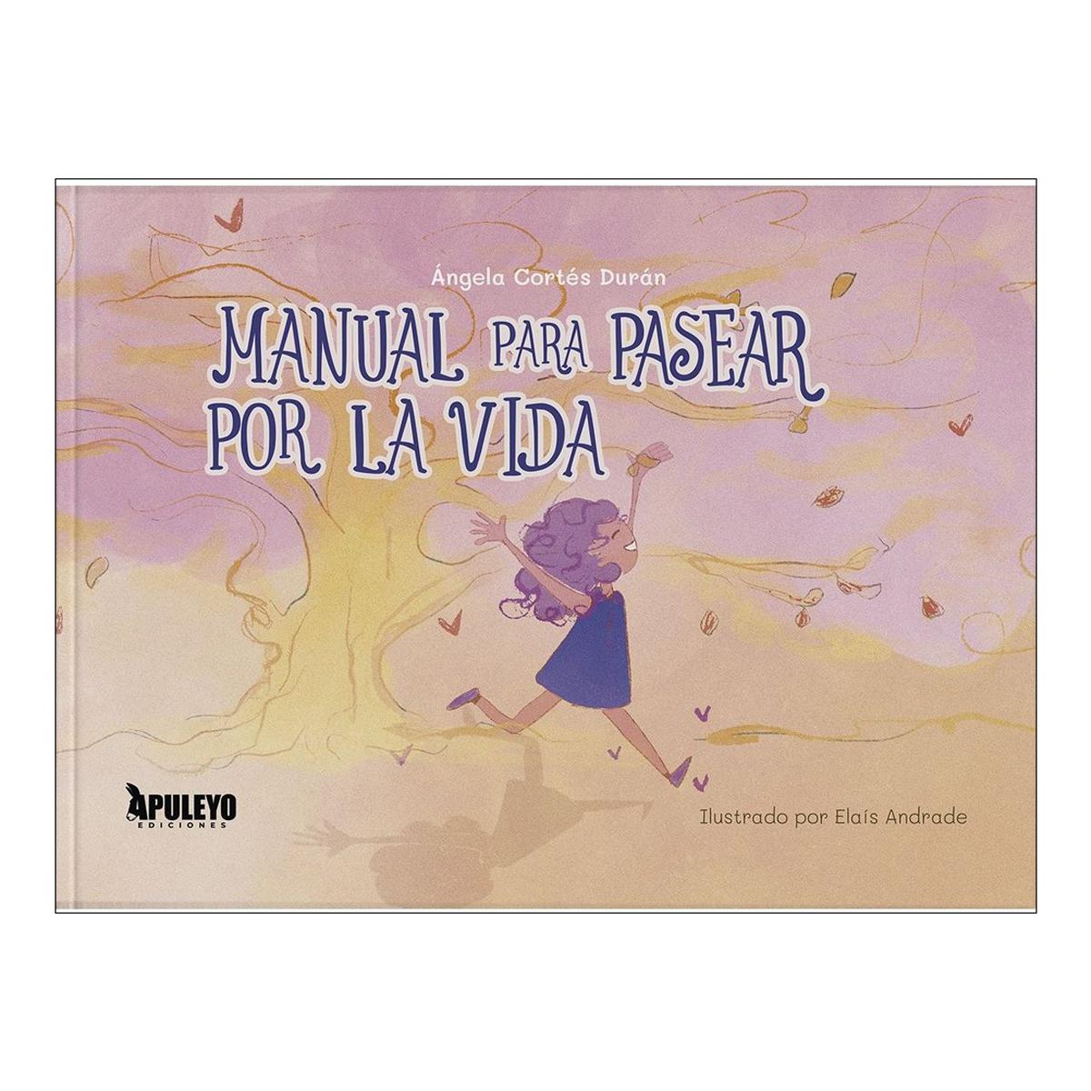 Manual para pasear por la vida 1