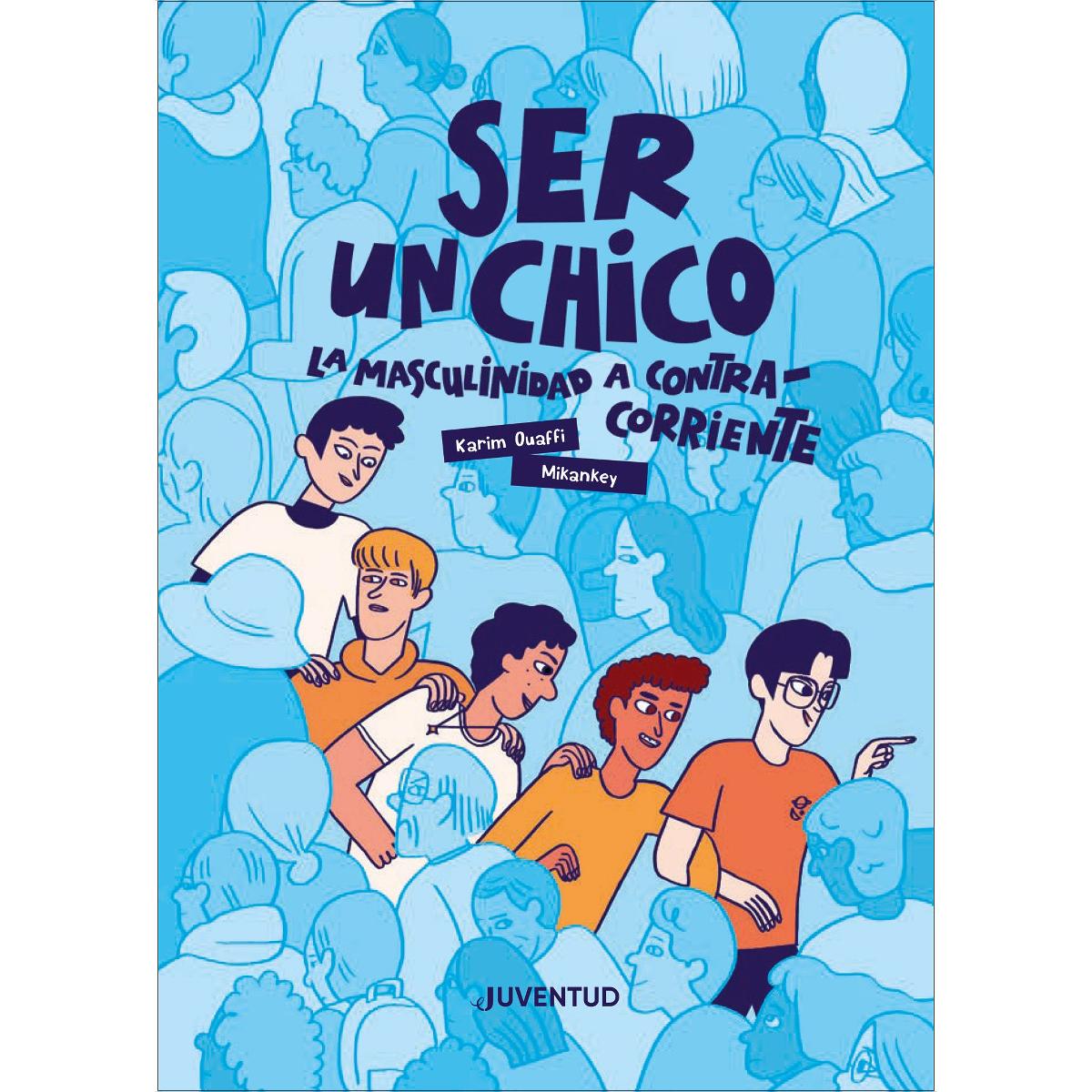 Imagem 0 de Ser un chico: La masculinidad a contracorriente